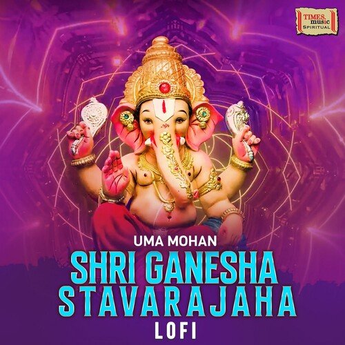 Shri Ganesh Stavarajaha (LoFi)