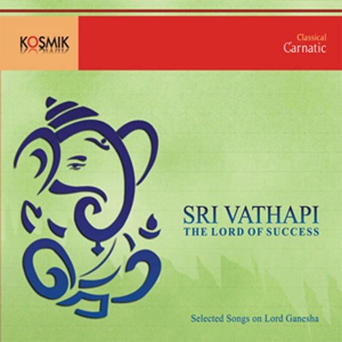 Sri Vathapi The Lord Of Success
