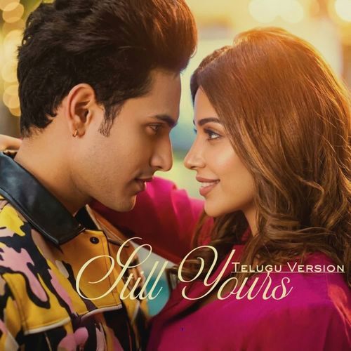 Still Yours (Telugu Version)