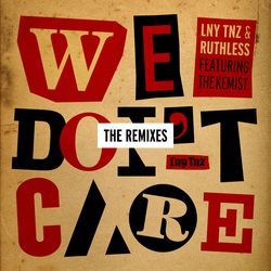 We Don't Care (Out of Cookies Remix)