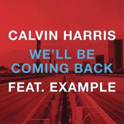 We'll Be Coming Back