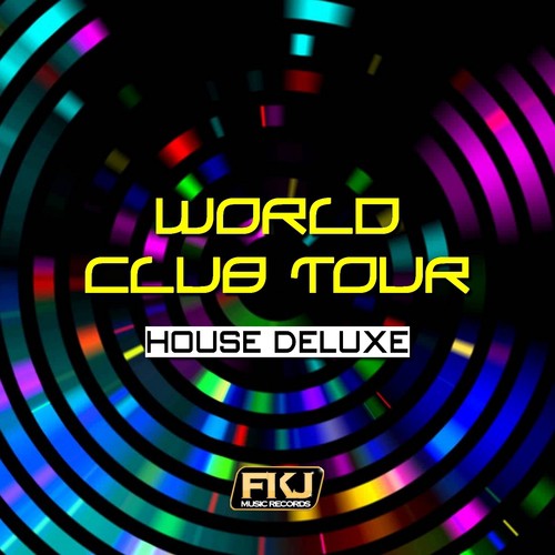 World Club Tour (House Deluxe)