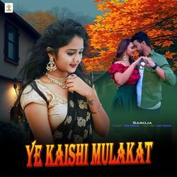 Ye Kaishi Mulakat