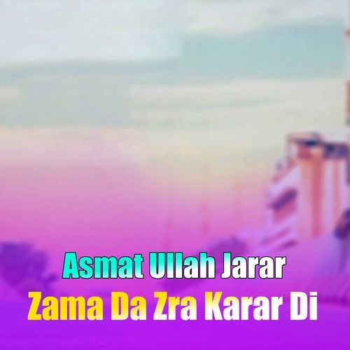 Zama Da Zra Karar Di
