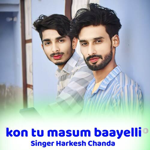 kon tu masum baayelli