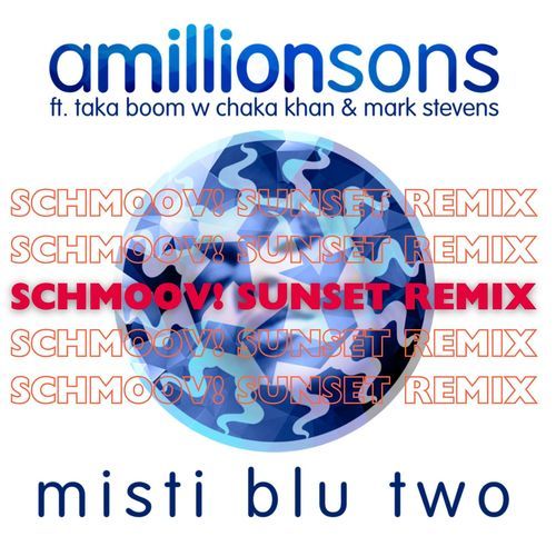 misti blu two (Schmoov! Sunset Mix)