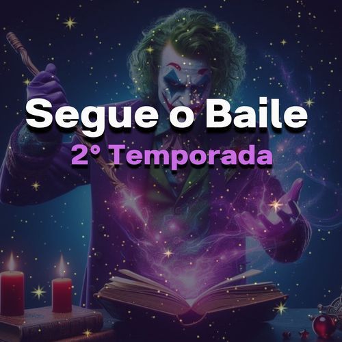 2° Temporada Segue o Baile (Remix)_poster_image