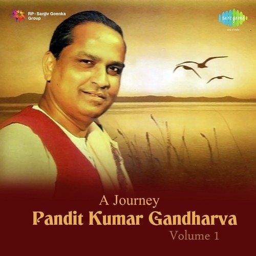 A Journey Pandit Kumar Gandharva Vol. - 1