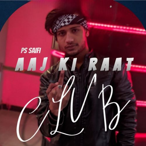 Aaj ki raat club