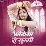 Aankhiya Ro Surmo - Mukesh Choudhary