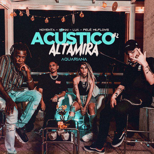 Acústico Altamira #2 - Aquariana_poster_image