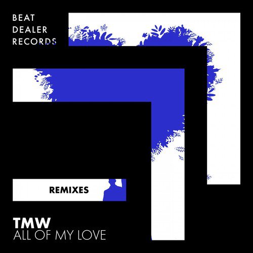 All of My Love (Remixes)_poster_image