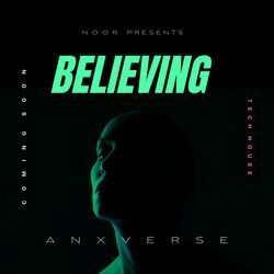 Believing - NOOR PRESENTS