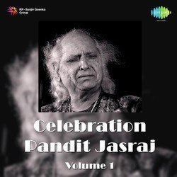Celebration -Pandit Jasraj Vol. 1