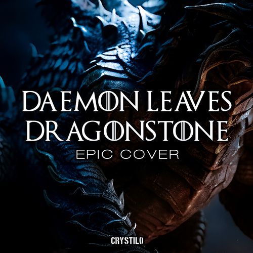 Daemon Leaves Dragonstone (EPIC Cover)