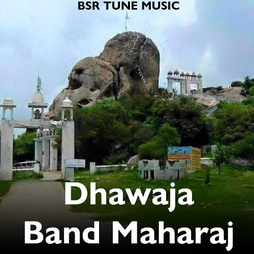 Dhawaja Band Maharaj