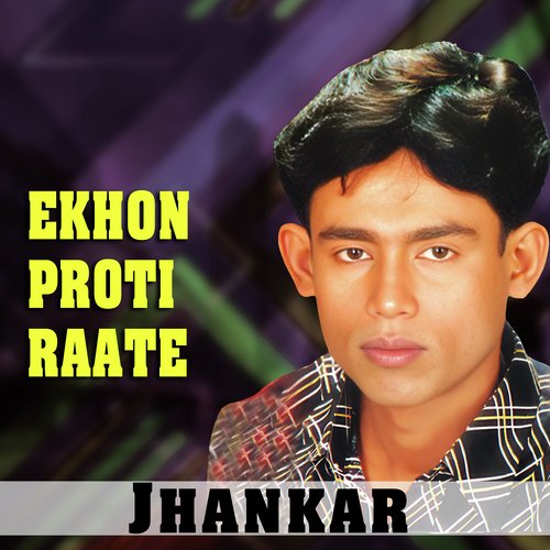 Ekhon Proti Raate