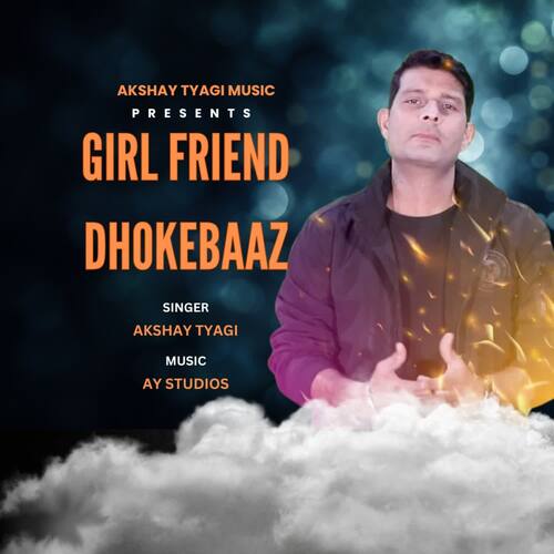 Girlfriend Dhokebaaz