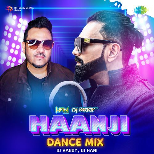 Haanji - Dance Mix