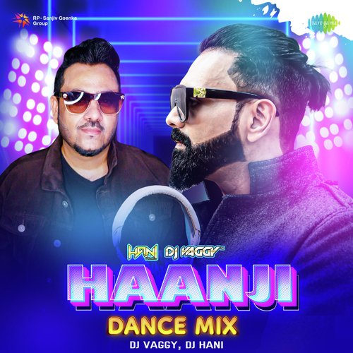 Haanji - Dance Mix