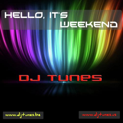 Hello, It's Weekend
