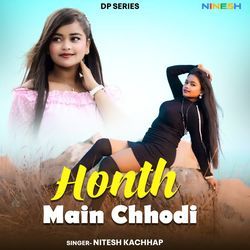 Honth Main Chhodi-KiYDVyZ0eHA