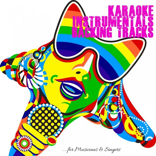 The Ones You Love (Karaoke Version) [Originally Performed by Rick Astley]