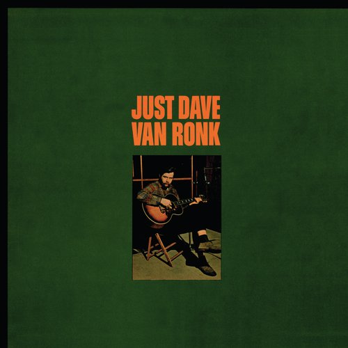 Just Dave Van Ronk