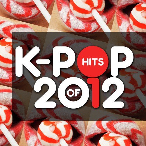 K-Pop Hits of 2012_poster_image