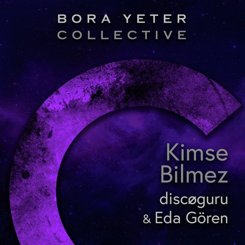 Kimse Bilmez (Bora Yeter Collective)_poster_image