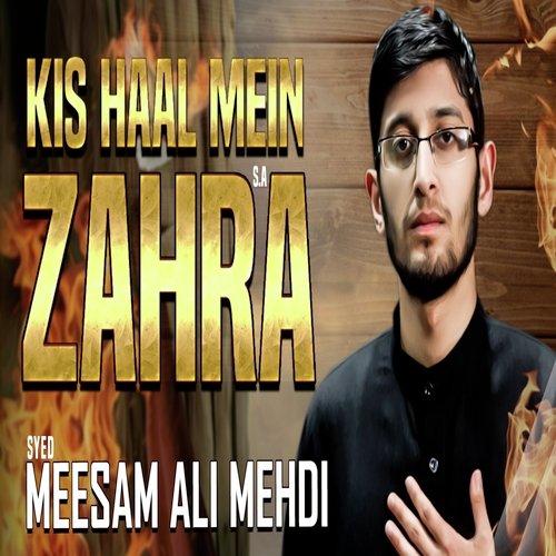 Kis Haal Mein Zahra