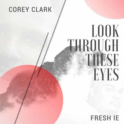 Look Through These Eyes (feat. Fresh I.E.)