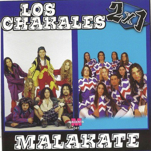 Los Chakales vs Malakate 2 x 1