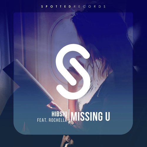 Missing U (feat. Rochelle)