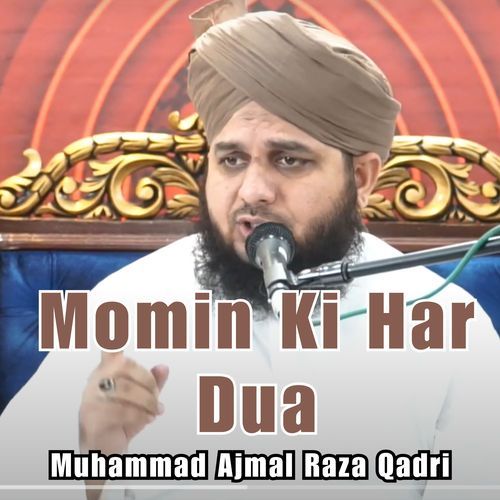 Momin Ki Har Dua