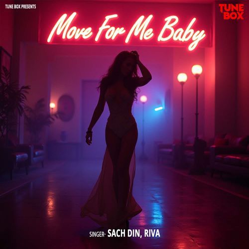 Move For Me Baby