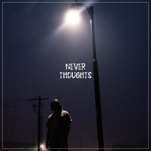 Never Thoughts_poster_image