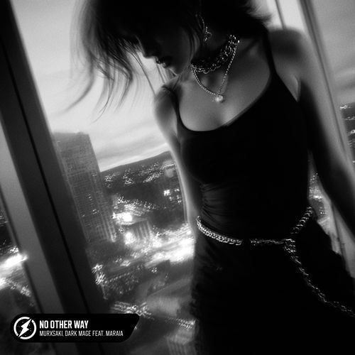 No Other Way (feat. Maraia)