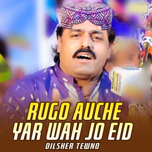 Rugo Auche Yar Wah Jo Eid