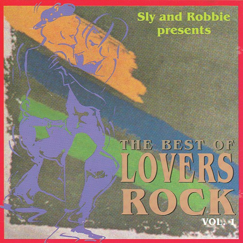 Sly And Robbie Present - The Best Of Lovers Rock Vol. 1