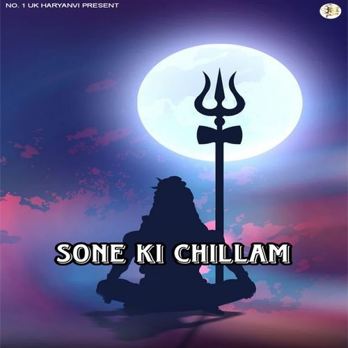 Sone Ki Chillam