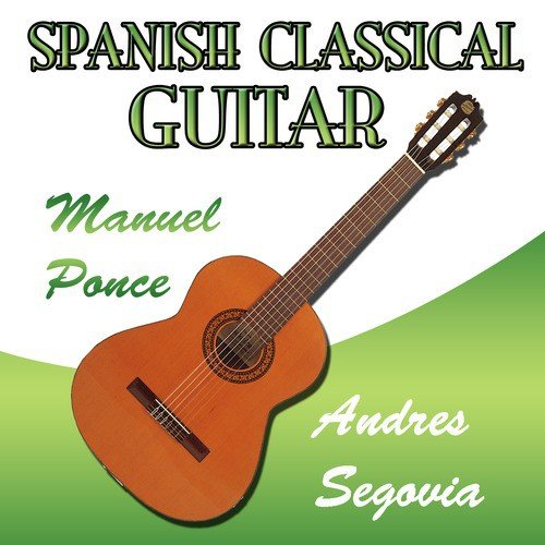Spanish Clasical Guitar Manuel Ponce