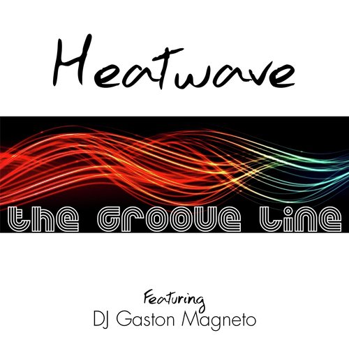 The Groove Line (DJ Gaston Magneto Remixes)