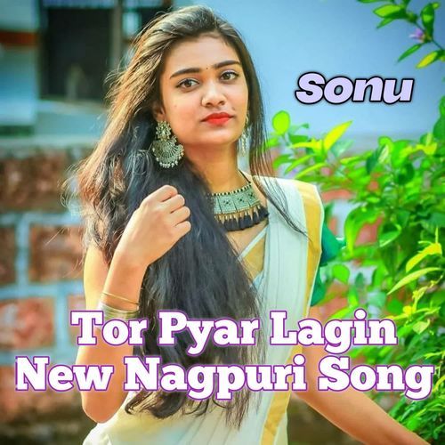 Tor Pyar Lagin New Nagpuri Song
