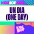 Un Dia (One Day)