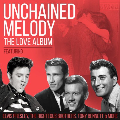 Unchained Melody - The Love Album