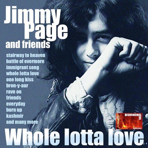 Whole Lotta Love: Jimmy Page and Friends