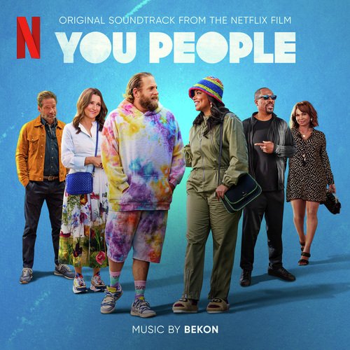 You People (Original Soundtrack from the Netflix Film)