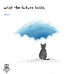 what the future holds (slowed & reverb)