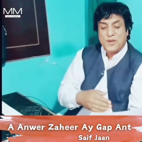 A Anwer Zaheer Ay Gap Ant